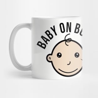 Baby on board Mug